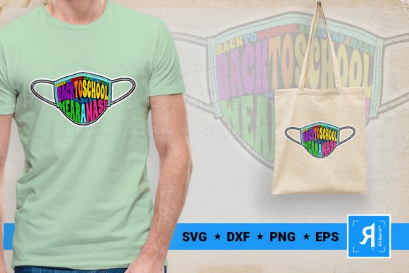Back to School and Wear a Mask Text Svg: A Modern Digital Tool for Creatives and Entrepreneurs