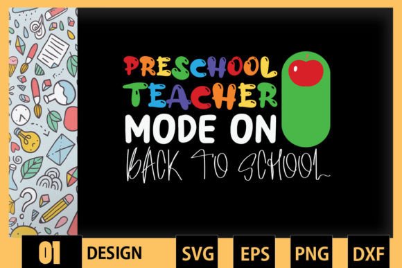 Preschool Teacher Mode on Back to School