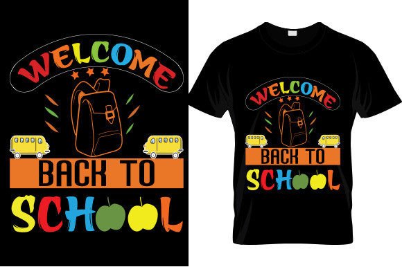 Welcome Back to School T-Shirt Design: A Creative and Practical Choice for Entrepreneurs and Creators